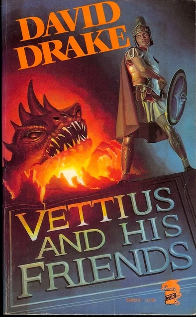 Vettius and His Friends by David Drake