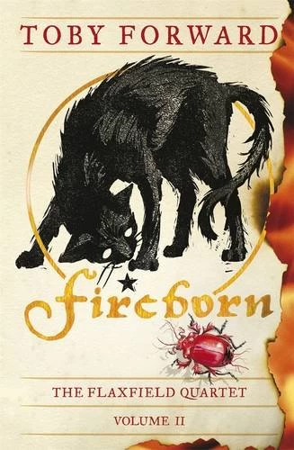 Fireborn (The Flaxfield Quartet #2) by Toby Forward
