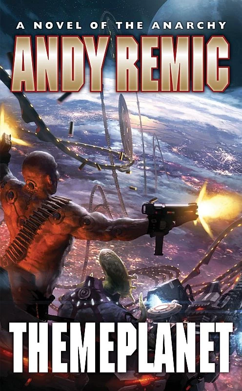 Theme Planet (The Anarchy #1) by Andy Remic