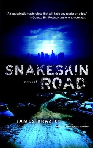 Snakeskin Road by James Braziel