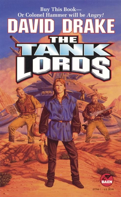 The Tank Lords (Hammer's Slammers Omnibuses #1) by David Drake