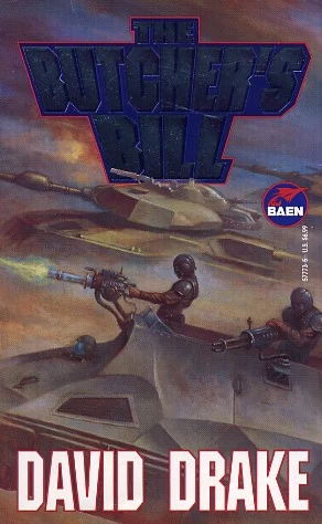 The Butcher's Bill (Hammer's Slammers Omnibuses #3) by David Drake