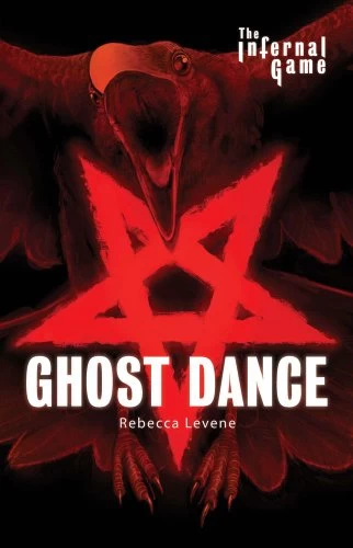 Ghost Dance (The Infernal Game #2) by Rebecca Levene
