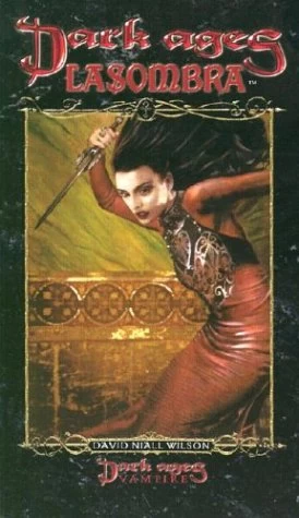 Lasombra (Dark Ages: Vampire) by David Niall Wilson