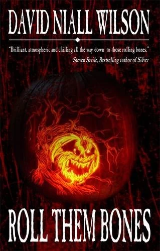 Roll Them Bones by David Niall Wilson