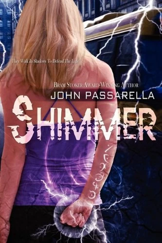 Shimmer by John Passarella