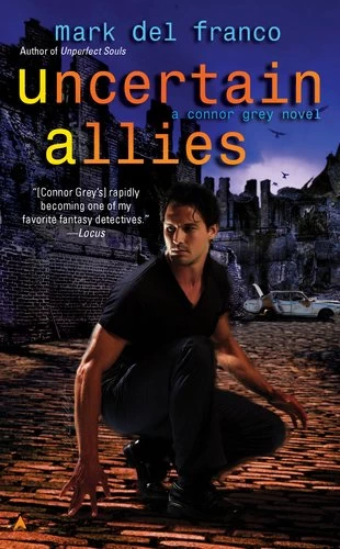 Uncertain Allies (Connor Grey #5) by Mark Del Franco