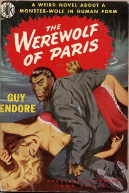 The Werewolf of Paris by Guy Endore