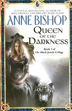 Queen of the Darkness (The Black Jewels #3) by Anne Bishop