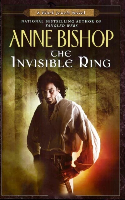The Invisible Ring (The Black Jewels #4) by Anne Bishop