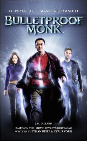 Bulletproof Monk by J. M. Dillard