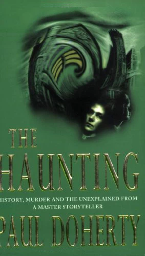 The Haunting by Paul Doherty