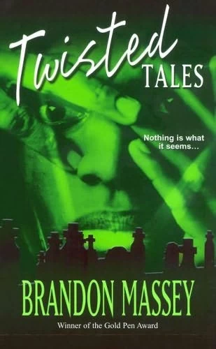 Twisted Tales by Brandon Massey