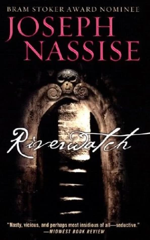 Riverwatch by Joseph Nassise