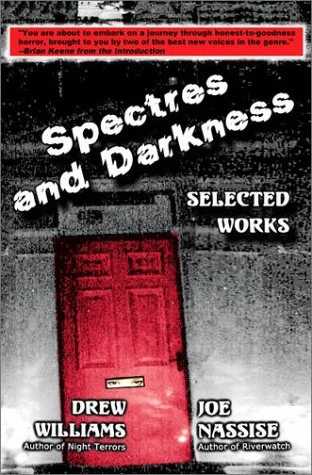 Spectres and Darkness by Joseph Nassise, Drew Williams