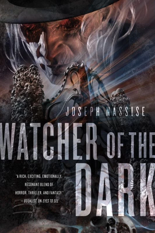 Watcher of the Dark (The Jeremiah Hunt Chronicles #3) by Joseph Nassise