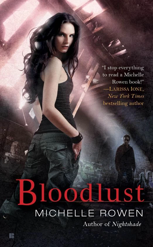 Bloodlust (Nightshade #2) by Michelle Rowen