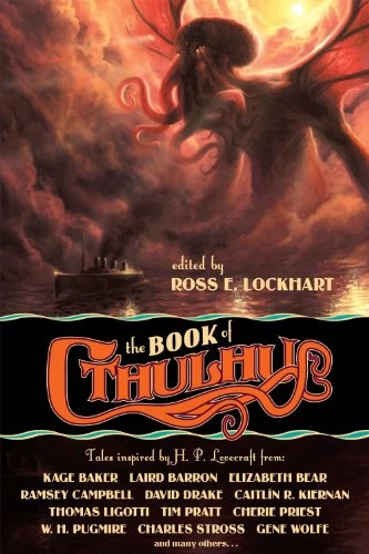 The Book of Cthulhu (The Book of Cthulhu #1) by Ross E. Lockhart