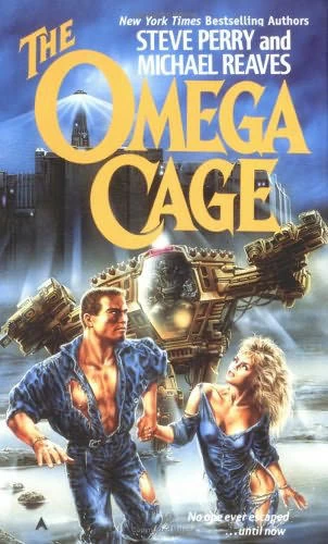 The Omega Cage (The Matador Series #4) by Michael Reaves, Steve Perry