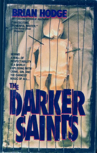 The Darker Saints by Brian Hodge