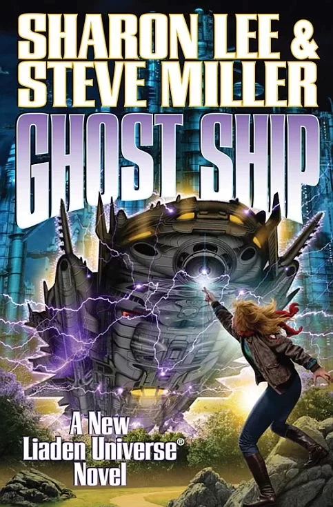 Ghost Ship (Liaden Universe #12) by Steve Miller, Sharon Lee