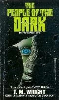 The People of the Dark by T. M. Wright