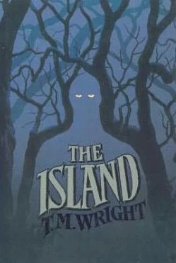 The Island by T. M. Wright