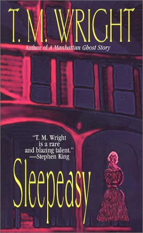 Sleepeasy by T. M. Wright
