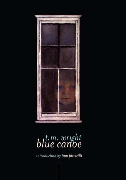 Blue Canoe by T. M. Wright