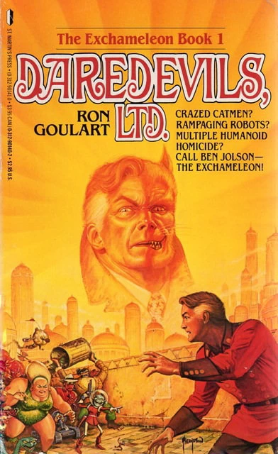 Daredevils, Ltd. (The Exchameleon #1) by Ron Goulart