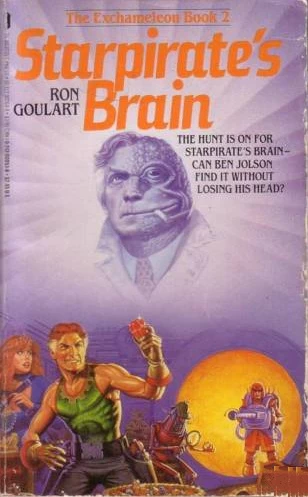 Starpirate's Brain (The Exchameleon #2) by Ron Goulart