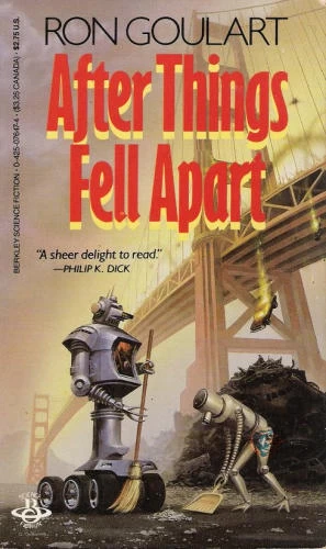 After Things Fell Apart (Fragmented America) by Ron Goulart