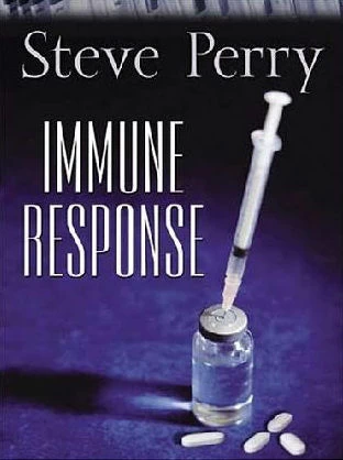 Immune Response by Steve Perry