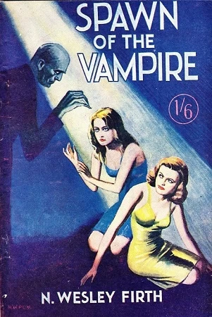 Spawn of the Vampire by N. Wesley Firth