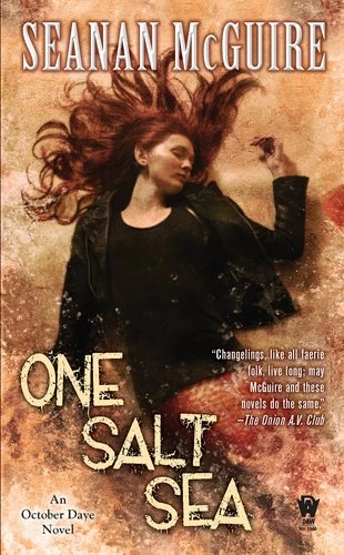 One Salt Sea (October Daye #5) by Seanan McGuire