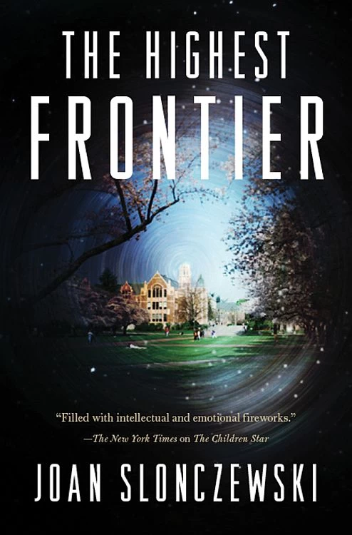 The Highest Frontier by Joan Slonczewski