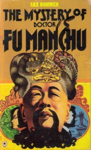 The Mystery of Dr. Fu-Manchu (Fu Manchu #1) by Sax Rohmer