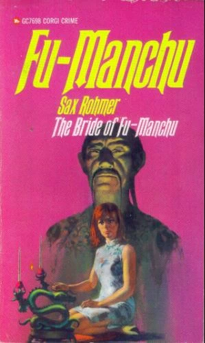 The Bride of Fu Manchu (Fu Manchu #6) by Sax Rohmer