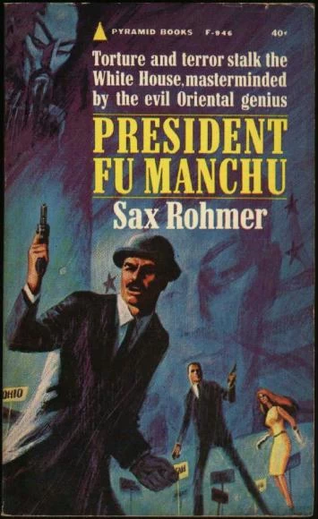 President Fu Manchu (Fu Manchu #8) by Sax Rohmer