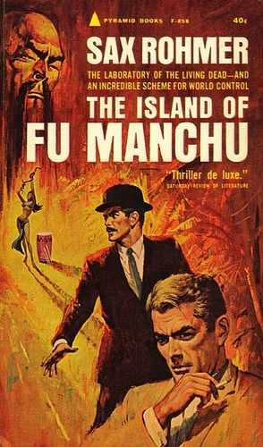 The Island of Fu Manchu (Fu Manchu #10) by Sax Rohmer