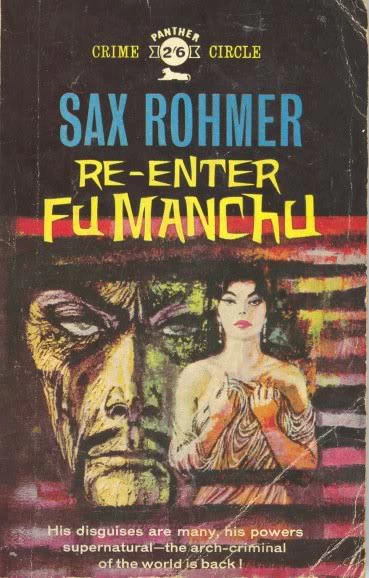 Re-Enter: Dr. Fu Manchu (Fu Manchu #13) by Sax Rohmer