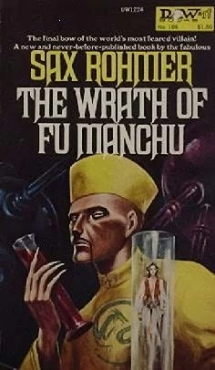 The Wrath of Fu Manchu and Other Stories (Fu Manchu #14) by Sax Rohmer