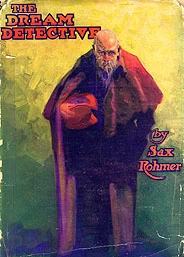 The Dream Detective by Sax Rohmer