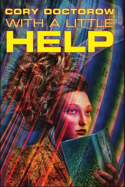 With a Little Help by Cory Doctorow