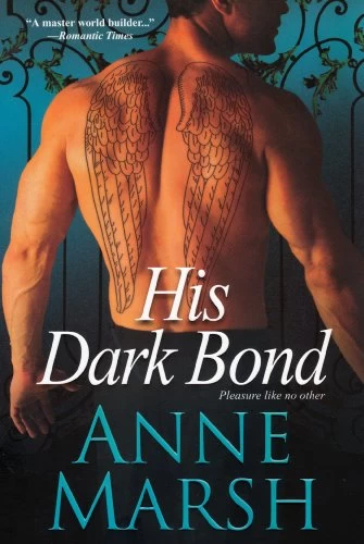 His Dark Bond (Fallen Series #2) by Anne Marsh