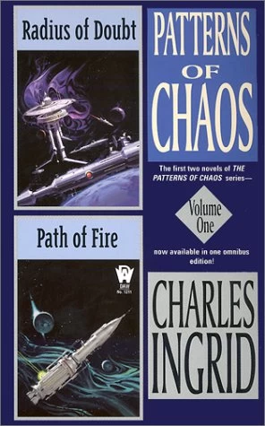 Patterns of Chaos: Volume One (The Patterns of Chaos (omnibus editions) #1) by Charles Ingrid