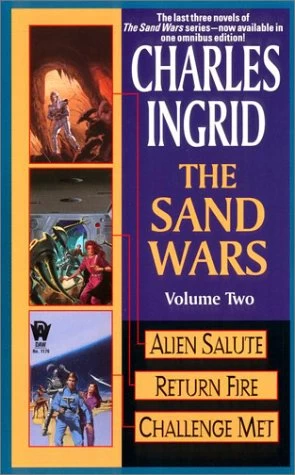 The Sand Wars: Volume Two (The Sand Wars (omnibus editions) #2) by Charles Ingrid