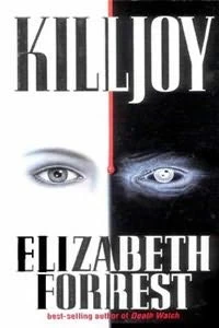 Killjoy by Elizabeth Forrest