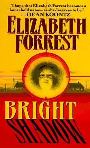Bright Shadow by Elizabeth Forrest