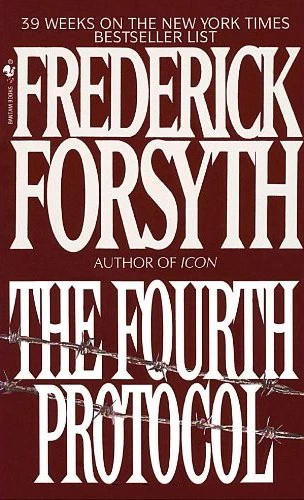 The Fourth Protocol by Frederick Forsyth